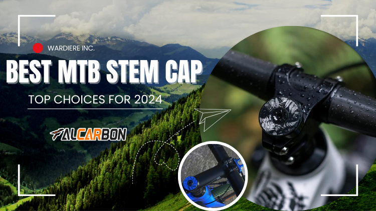 Best MTB Stem Cap: Top Choices for 2024 6 Best MTB Stem Cap: Top Choices for 2024