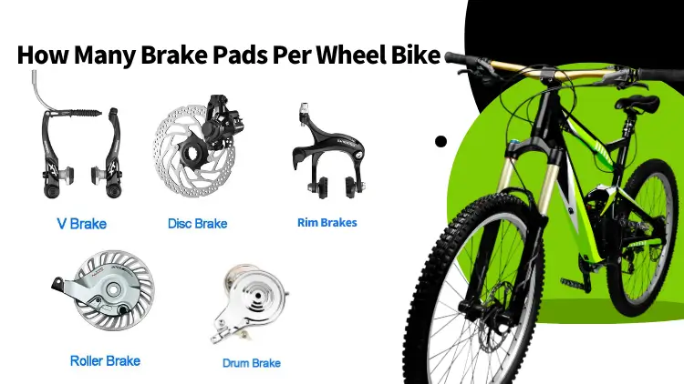 How Many Brake Pads Per Wheel Bike