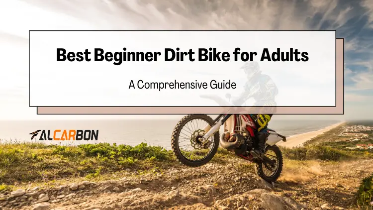 Best Beginner Dirt Bike for Adults: A Comprehensive Guide 1 best-beginner-dirt-bike-for-adults