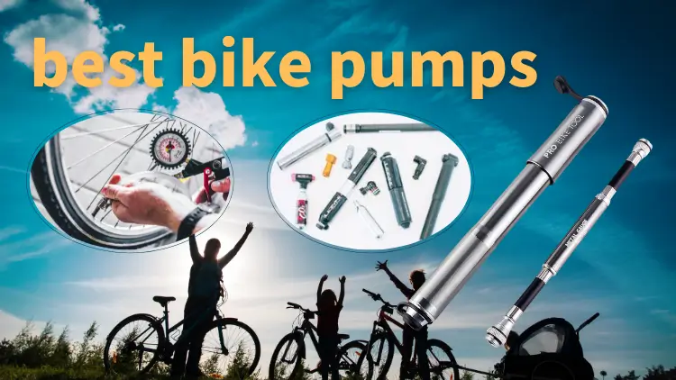 Best Bike Pump Reviews: Reliable and Tested