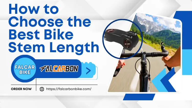 How to choose the Best Bike Stem Length 6 How to choose the Best Bike Stem Length
