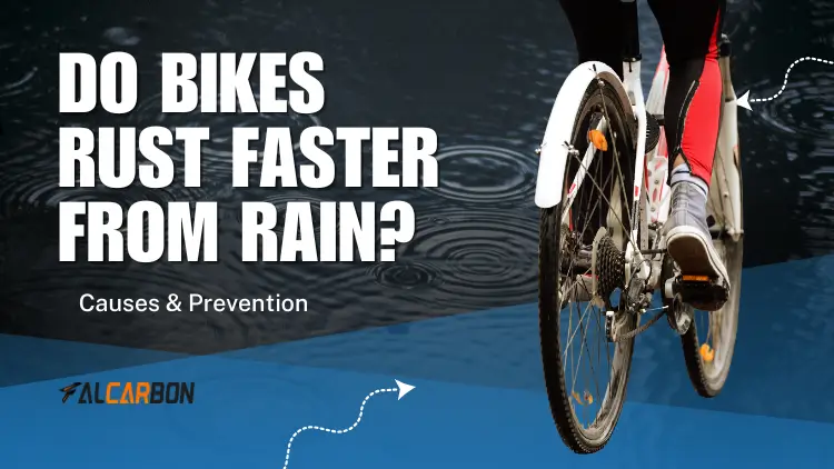 Do Bikes Rust Faster from Rain? Causes & Prevention