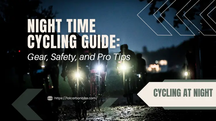 Night Time Cycling Guide: Gear, Safety, and Pro Tips 1 night-time-cycling-guide