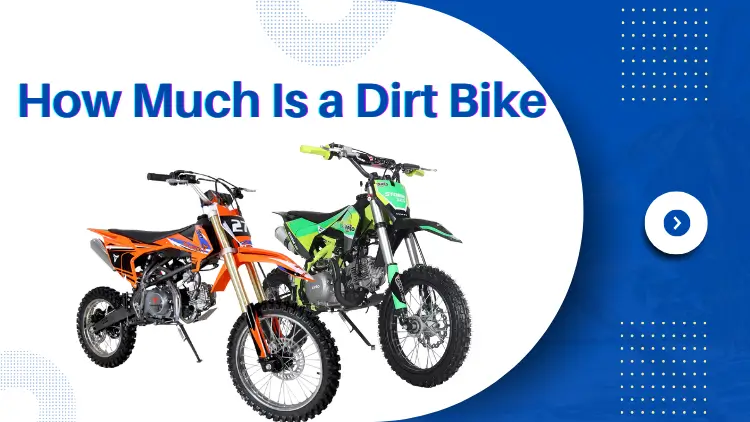 How Much Is a Dirt Bike in 2025 6 How Much Is a Dirt Bike in 2025